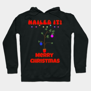 Ugly Christmas sweater - crap christmas tree, nailed it, family christmas T shirt, pjama Hoodie